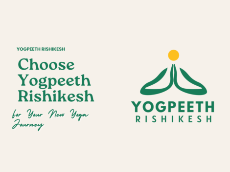 10 Reasons to Choose Yogpeeth Rishikesh for Your New Yoga Journey