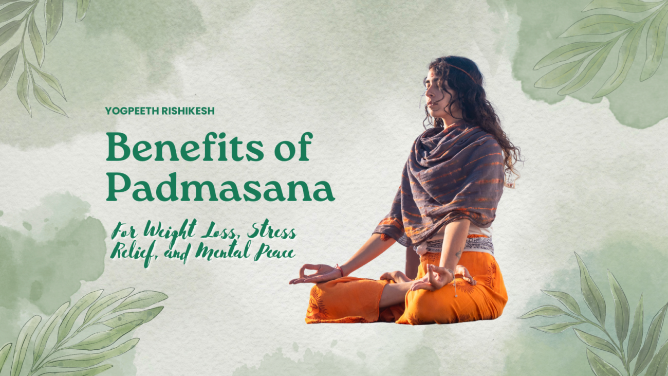 Benefits of Padmasana for Weight Loss, Stress Relief, and Mental Peace