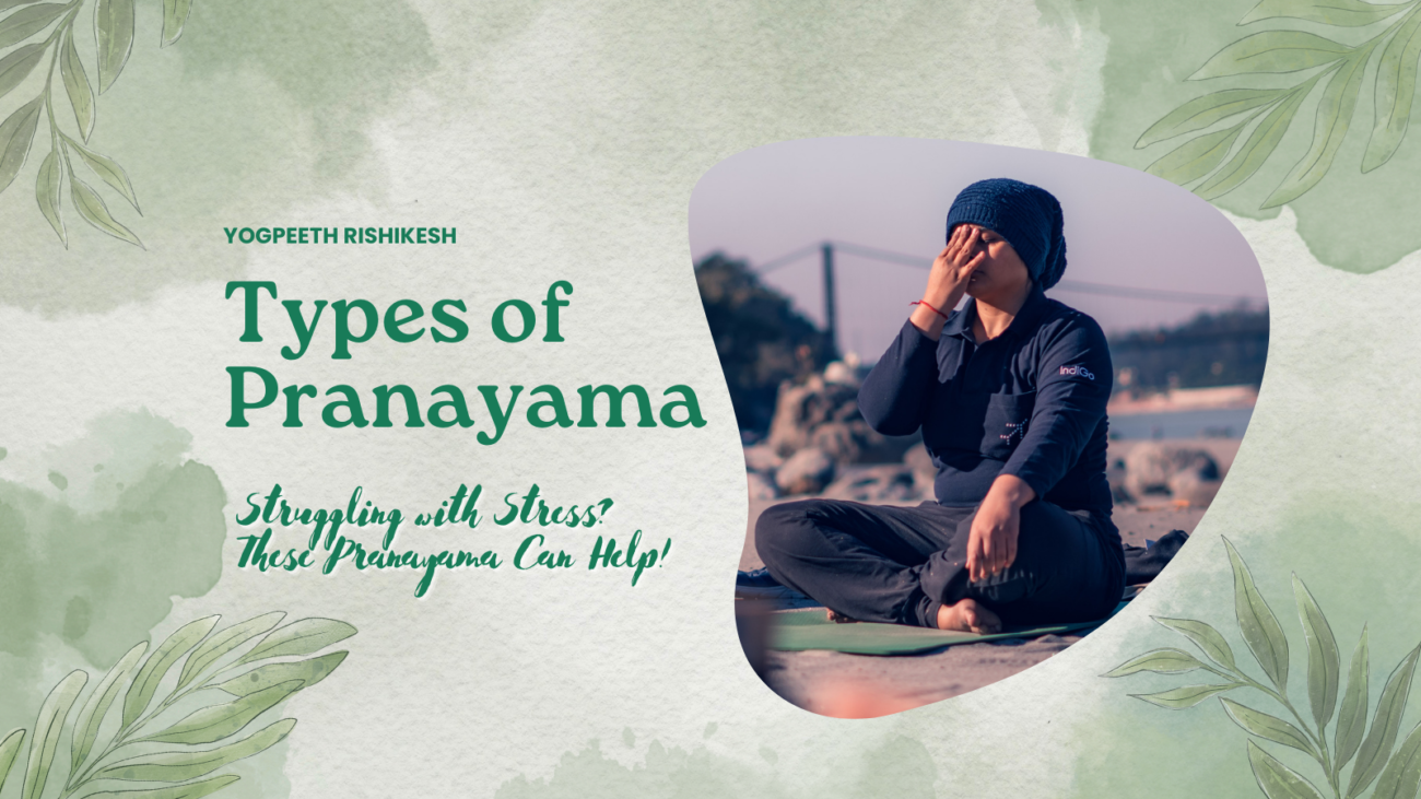 7 Types of Pranayama for Stress, High Blood Pressure – Best Guide